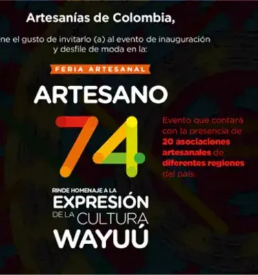 Afiche: Feria Artesanal Artesano 74. Rinde homenaje a la Expresión de la Cultura Wayuú.