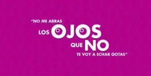 Frase 'No me abras los ojos que no te voy a echar gotas' en fondo morado, usada para exigir respeto.
